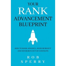 (英文圖書) Your Rank Advancement Blueprint 平裝版, Rob Sperry, 英文