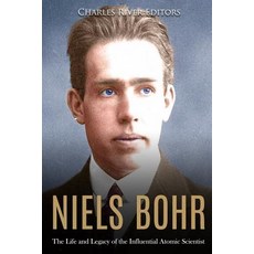 (英文圖書) Niels Bohr: The Life and Legacy of the Influential Atomic Scientist 平裝版, Createspace Independent Pub..., 英文