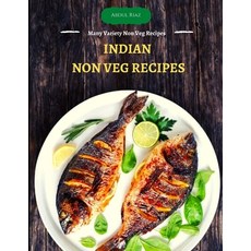 (英文圖書) Indian Non Veg Recipes: Many Variety Non Veg Recipes 平裝版, Independently Published, 英文