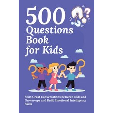 (英文圖書)500 Questions Book for Kids: Questions to Start Great Conversations between Kids... 平裝版, Aria Capri International Inc., 英文