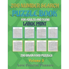 200 NUMBER SEARCH PUZZLE BOOK-Volume 3: 200 Brain Food Puzzles. 8.5x11 Feed Your Mind and Relax at t... 平裝版, Independently Published, 英文