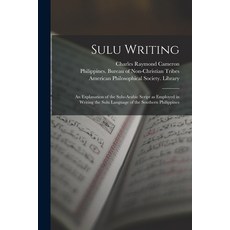 (英文圖書) Sulu Writing [microform]: an Explanation of the Sulu-Arabic Script as Employed in Writing the... 平裝版, Legare Street Press, 英文