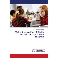 (英文圖書) Make Science Fun: A Guide for Secondary Science Teachers 平裝版, LAP Lambert Academic Publis..., 英文