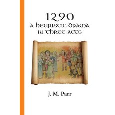 (英文圖書) 1290 A Heuristic Drama In Three Acts 平裝版, Createspace Independent Pub..., 英文