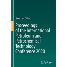 (英文圖書) Proceedings of the International Petroleum and Petrochemical Technology Conference 2020 平裝版, Springer, 英文