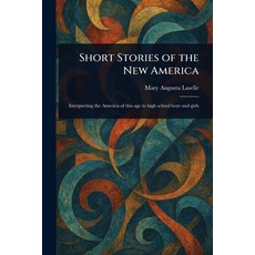 (英文圖書)Short Stories of the New America 平裝版, Anson Street Press, 英文