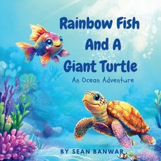 (英文圖書)Rainbow Fish and A Giant Turtle: An Ocean Adventure 平裝版, Independently Published, 英文