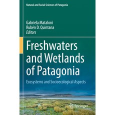 (英文圖書) Freshwaters and Wetlands of Patagonia: Ecosystems and Socioecological Aspects 平裝版, Springer, 英文