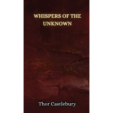 (英文圖書) Whispers of the Unknown 精裝版, Creative Arts Management Ou, 英文