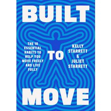 (英文圖書) Built to Move: The Ten Essential Habits of Durable Infinite Humans 精裝版, Knopf Publishing Group, 英文