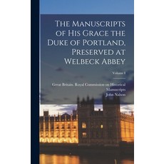 (英文圖書) The Manuscripts of His Grace the Duke of Portland Preserved at Welbeck Abbey; Volume I 精裝版, Legare Street Press, 英文