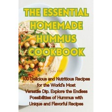 (英文圖書) The Essential Homemade Hummus Cookbook 平裝版, Julie Hill, 英文