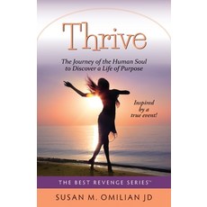 (英文圖書) Thrive: The Journey of the Human Soul to Discover a Life of Purpose 平裝版, Butterfly Bliss Productions..., 英文