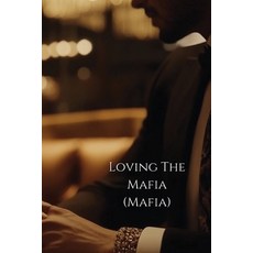 (英文圖書) Loving The Mafia (Mafia) 平裝版, Lyric Ellington, 英文