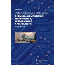 (英文圖書) Functional Fillers. Chemical composition morphology performance applications 精裝版, Chemtec Publishing, 英文