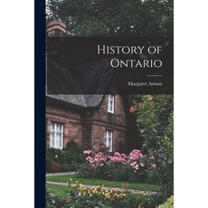 (英文圖書) History of Ontario 平裝版, Hassell Street Press, 英文