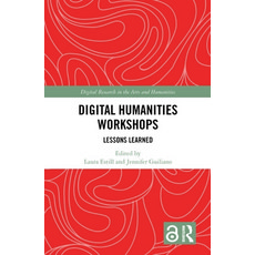 (英文圖書) Digital Humanities Workshops: Lessons Learned 精裝版, Routledge, 英文