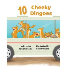 (英文圖書)10 Cheeky Dingoes 平裝版, Like a Photon Creative Pty, 英文