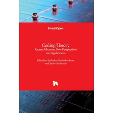 (英文圖書) Coding Theory: Recent Advances New Perspectives and Applications 精裝版, Intechopen, 英文