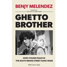 Ghetto Brother: How I Found Peace in the South Bronx Street Gang Wars 平裝版, Superchamp Books, 英文