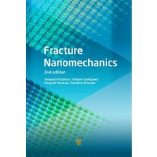 (英文圖書) Fracture Nanomechanics 精裝版, Jenny Stanford Publishing, 英文