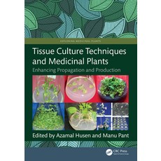(英文圖書) Tissue Culture Techniques and Medicinal Plants: Enhancing Propagation and Produ... 精裝版, CRC Press, 英文