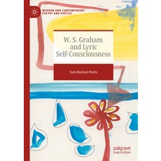 (英文圖書) W. S. Graham and Lyric Self-Consciousness 精裝版, Palgrave MacMillan, 英文