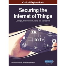 (英文圖書) Securing the Internet of Things: Concepts Methodologies Tools and Applications VOL 3 精裝版, Information Science Reference, 英文