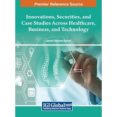 (英文圖書) Innovations Securities and Case Studies Across Healthcare Business and Technology 精裝版, IGI Global, 英文