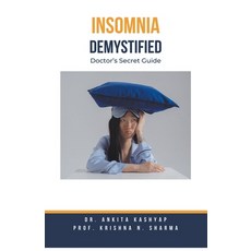 (英文圖書) Insomnia Demystified: Doctor's Secret Guide 平裝版, Virtued Press, 英文
