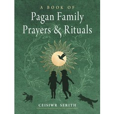 (英文圖書) A Book of Pagan Family Prayers and Rituals 平裝版, Weiser Books, 英文