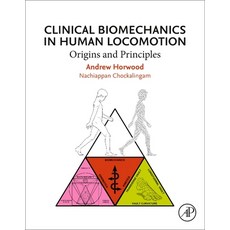 (英文圖書) Clinical Biomechanics in Human Locomotion: Origins and Principles 平裝版, Academic Press, 英文