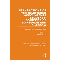 Transactions of the Chartered Accountants Students' Societies of Edinburgh and Glasgow: A Selection ... 精裝版, Routledge, 英文