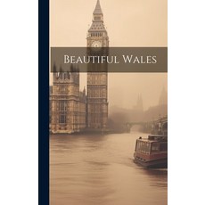 (英文圖書) Beautiful Wales 精裝版, Legare Street Press, 英文