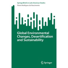 (英文圖書) Global Environmental Changes Desertification and Sustainability 平裝版, Springer, 英文