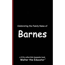 (英文圖書) Celebrating the Family Name of Barnes 平裝版, Silent King Books, 英文