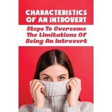 (英文圖書) Characteristics Of An Introvert: Steps To Overcome The Limitations Of Being An Introvert: Ben... 平裝版, Independently Published, 英文