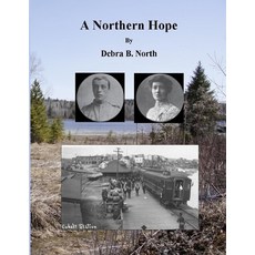 (英文圖書) A Northern Hope 平裝版, Kalmar Publishing, 英文