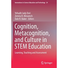 Cognition Metacognition and Culture in Stem Education: Learning Teaching and Assessment 平裝版, Springer, 英文