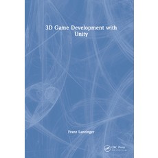 (英文圖書) 3D Game Development with Unity 精裝版, CRC Press, 英文