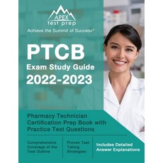 (英文圖書) PTCB Exam Study Guide 2022-2023: Pharmacy Technician Certification Prep Book with Practice Te... 平裝版, Apex Test Prep, 英文