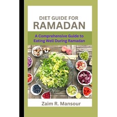 (英文圖書) Diet Guide For Ramadan: A Comprehensive Guide to Eating Well During Ramadan 平裝版, Independently Published, 英文