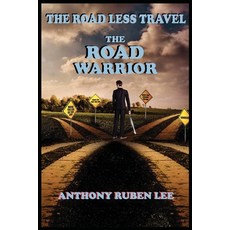 (英文圖書) The Road Less Travel: The Road Warrior: Life as a Road Chapter: The Road Warrior 平裝版, 411 Socials LLC, 英文