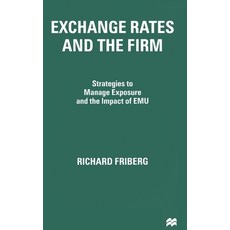 (英文圖書) Exchange Rates and the Firm: Strategies to Manage Exposure and the Impact of Emu 平裝版, Palgrave MacMillan, 英文