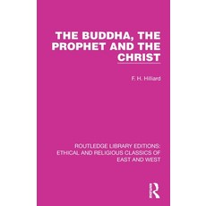 (英文圖書) The Buddha The Prophet and the Christ 平裝版, Routledge, 英文