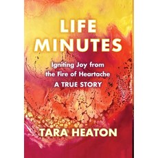 (英文圖書) Life Minutes: Igniting Joy from the Fire of Heartache 精裝版, Two Sisters Writing and Pub..., 英文