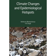 (英文圖書) Climate Changes and Epidemiological Hotspots 平裝版, CRC Press, 英文