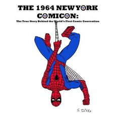 (英文圖書)The 1964 New York Comicon: The True Story Behind the World's First Comic Book Co... 平裝版, Totalmojo Productions, Inco..., 英文
