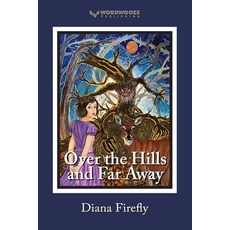 (英文圖書)Over the Hills and Far Away 平裝版, Independently Published, 英文