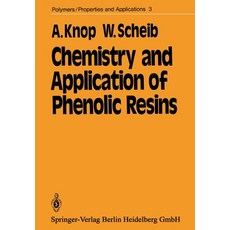(英文圖書) Chemistry and Application of Phenolic Resins 平裝版, Springer, 英文